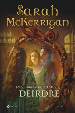 Las guerreras de Rivenloch: Deirdre