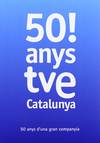 TVE Catalunya, 50 anys