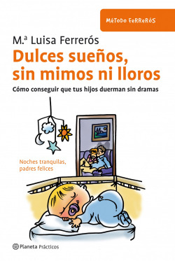 DULCES SUEÑOS SIN MIMOS NI LLOROS