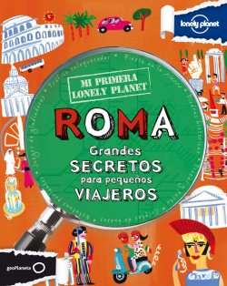 Mi primera Lonely Planet. Roma