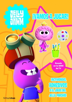 Jelly Jamm. íVamos a jugar!