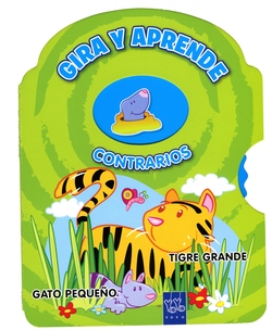 GIRA Y APRENDE 2. CONTRARIOS
