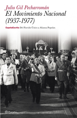 El movimiento nacional (1937-1977)