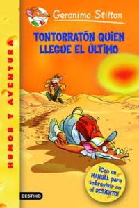 ¡Tontorratón quien llegue el último!