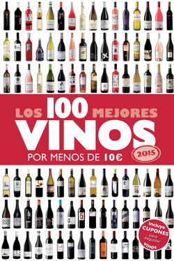 Los 100 mejores vinos por menos de 10 euros