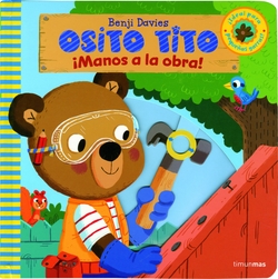 Osito Tito ¡manos a la obra!