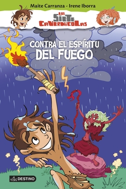Contra el espíritu del fuego. Los 7 cavernícolas