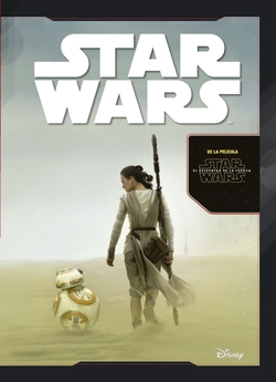 Star Wars 7. El despertar de la fuerza