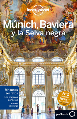 MUNICH, BAVIERA Y LA SELVA NEGRA 2016