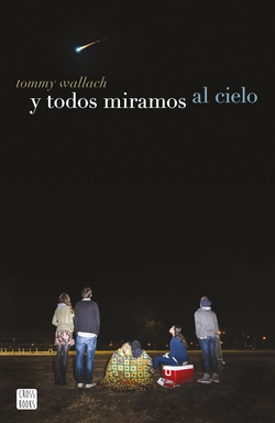 Y TODOS MIRAMOS AL CIELO