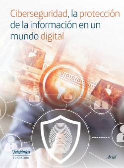 CIBERSEGURIDAD. LA PROTECCION DE LA INFORMACION EN