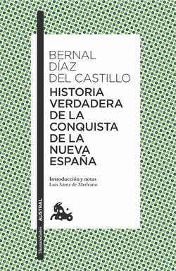 HISTORIA VERDADERA DE LA CONQUISTA DE LA NUEVA ESPaña