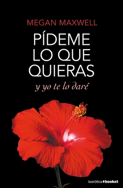 PÍDEME LO QUE QUIERAS Y YO TE LO DARÈ