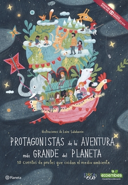 PROTAGONISTAS DE LA AVENTURA MÁS GRANDE DEL PLANET