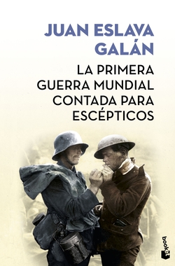 LA PRIMERA GUERRA MUNDIAL CONTADA PARA ESCÈPTICOS