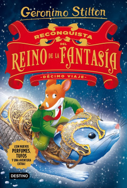 RECONQUISTA DEL REINO DE LA FANTASIA:DÈCIMO VIAJE