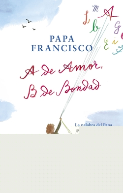 A DE AMOR, B DE BONDAD