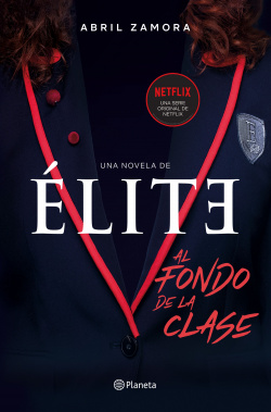 ÈLITE:AL FONDO DE LA CLASE