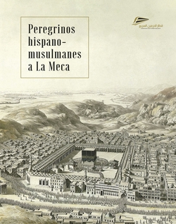 Peregrinos hispano-musulmanes a La Meca