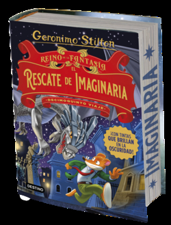 Reino de la Fantasía. El rescate de Imaginaria. Decimoquinto viaje