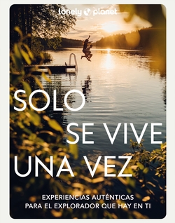 Solo se vive una vez