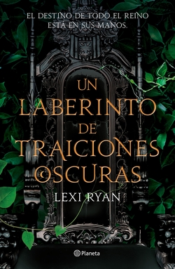 Un laberinto de traiciones oscuras