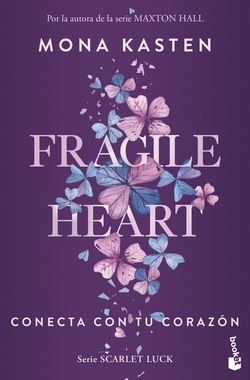Fragile Heart. Conecta con tu corazón