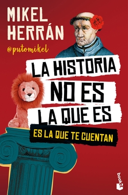 La historia no es la que es