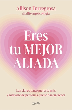 Eres tu mejor aliada