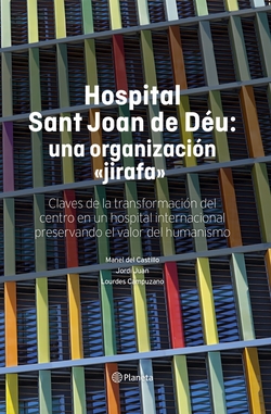 HOSPITAL SANT JOAN DE DEU: UNA ORGANIZACION JIRAFA
