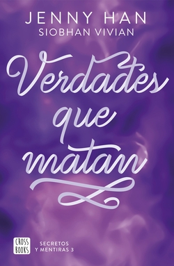 Secretos y mentiras 3. Verdades que matan