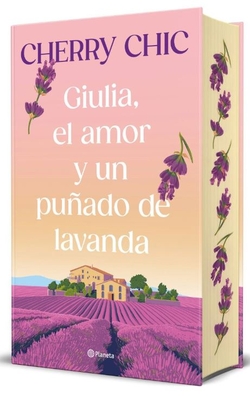 Giulia, el amor y un puñado de lavanda