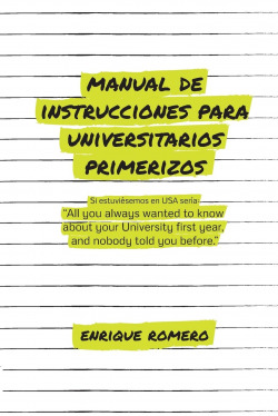 Manual de instrucciones para universitarios primerizos