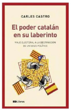 EL PODER CATALÁN EN SU LABERINTO