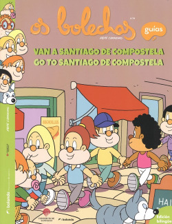 OS BOLECHAS VAN A SANTIAGO DE COMPOSTELA (GAL-ING) (GUÍAS)