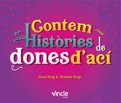 CONTEM HISTÓRIES DE DONES D'ACI