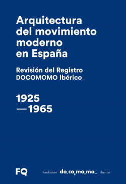 Arquitectura del movimiento moderno en España. Revisión del Regis