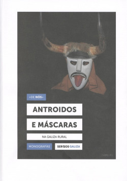 ANTROIDOS E MÁSCARAS NA GALIZA RURAL