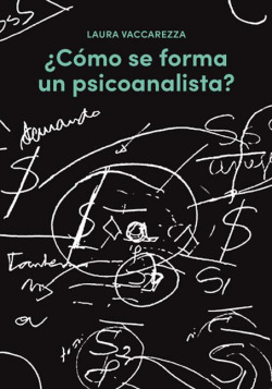 ¿Cómo se forma un psicoanalista?