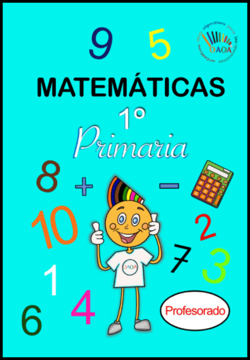 MATEMÁTICAS OAOA. CUADERNO DE ACTIVIDADES. 1º DE PRIMARIA (PROFES
