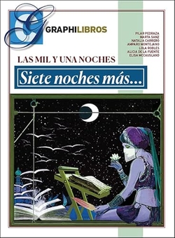 Las mil y una noches. Siete noches más...