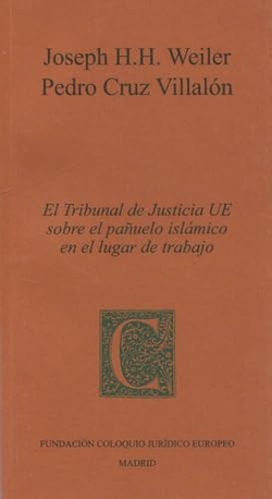 TRIBUNAL DE JUSTICIA DE LA UE SOBRE EL PAÑUELO ISLAMICO EN EL LUGAR DE TRABAJO