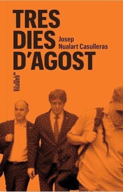 Tres dies d'agost