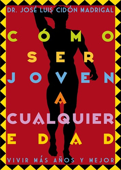 CÓMO SER JOVEN A CUALQUIER EDAD