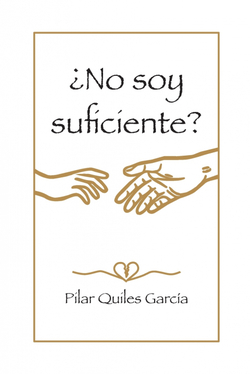 ¿No soy suficiente?
