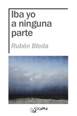 IBA YO A NINGUNA PARTE