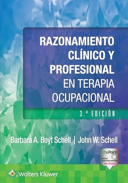 RAZONAMIENTO CLINICO Y PROFESIONAL EN TERAPIA OCUPACIONAL