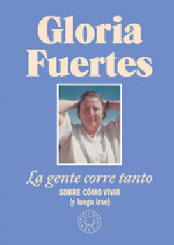 La gente corre tanto
