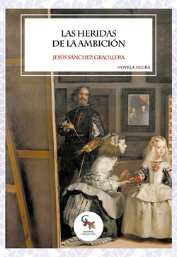 Las heridas de la ambición