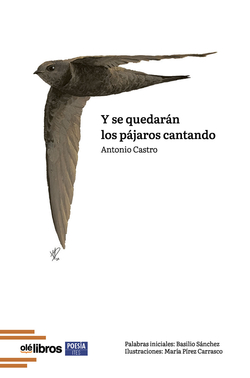 Y se quedarán los pájaros cantando